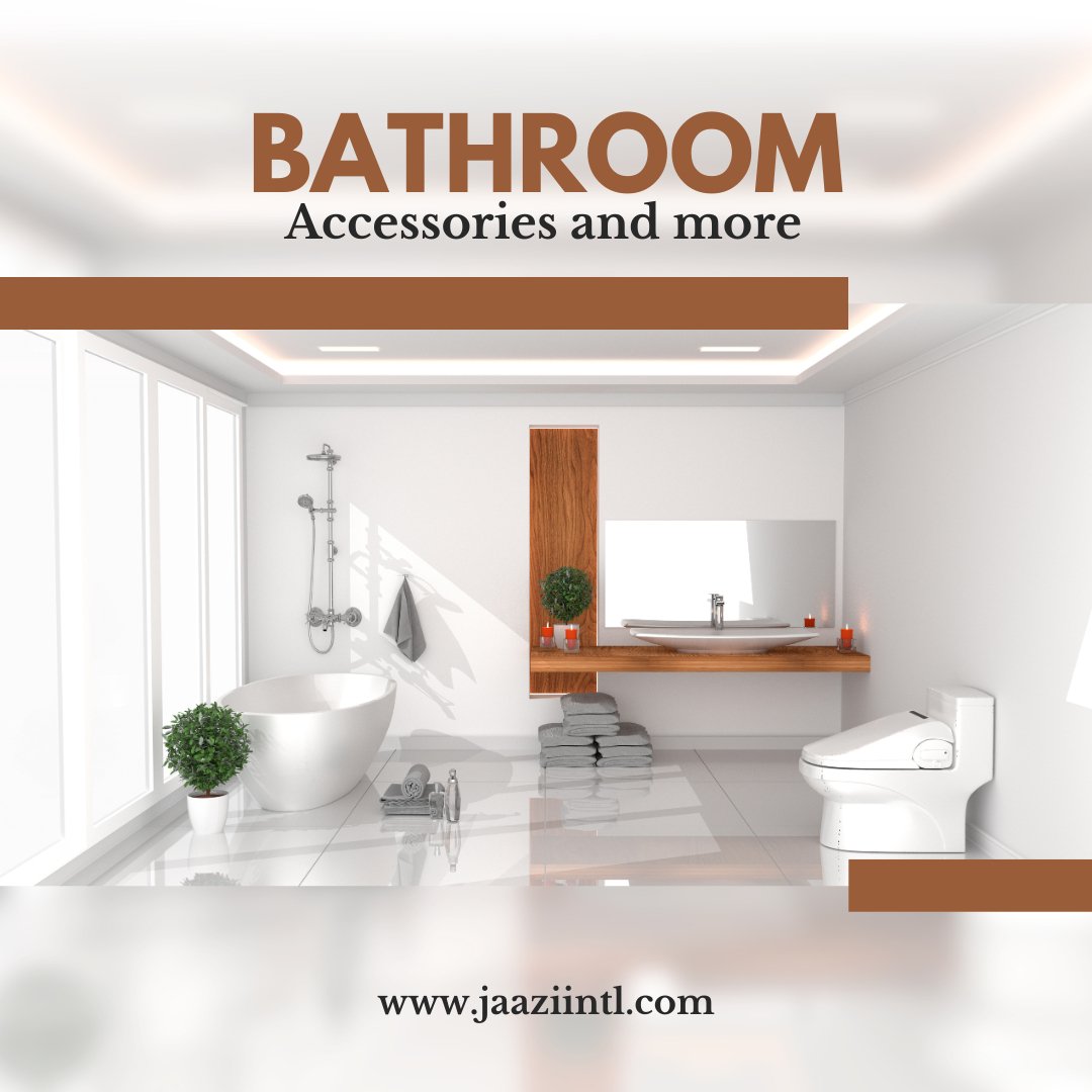 Bathroom Accessories and more - Jaazi Intl